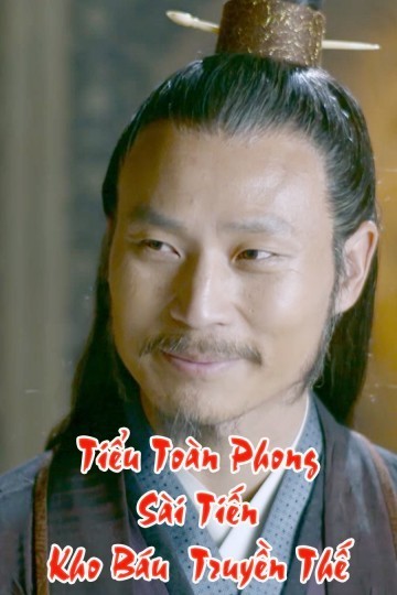 Xem phim Tiểu Toàn Phong Sài Tiến: Kho Báu Truyền Thế
