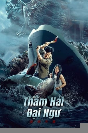 Xem phim Thâm Hải Đại Ngư