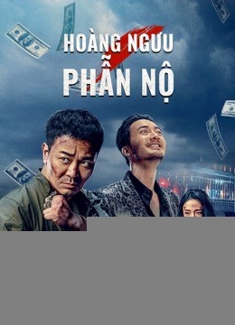 Xem phim Hoàng Ngưu Phẫn Nộ